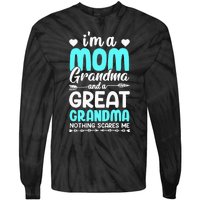 I'm A Mom Grandma And A Great Grandma mother Tie-Dye Long Sleeve Shirt