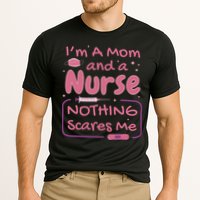 I'm A Mom And A Nurse Nothing Scares Me Funny Cooling Performance Crew T-Shirt