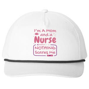 I'm A Mom And A Nurse Nothing Scares Me Funny Snapback Five-Panel Rope Hat