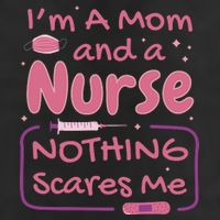 I'm A Mom And A Nurse Nothing Scares Me Funny 11oz C Handle Ceramic Mug