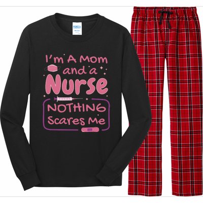 I'm A Mom And A Nurse Nothing Scares Me Funny Long Sleeve Pajama Set