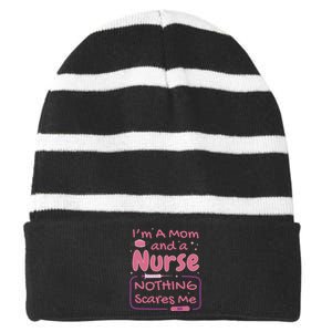 I'm A Mom And A Nurse Nothing Scares Me Funny Striped Beanie with Solid Band