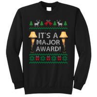 It's A Major Award Sweatshirt