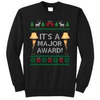 It's A Major Award Tall Sweatshirt