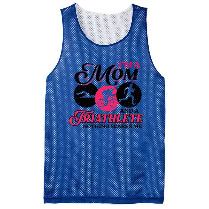 I'm A Mom And A Triathlete Nothing Scares Me Triathlon Sport Gift Mesh Reversible Basketball Jersey Tank