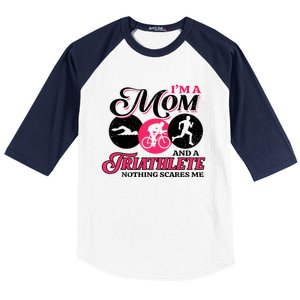 I'm A Mom And A Triathlete Nothing Scares Me Triathlon Sport Gift Baseball Sleeve Shirt