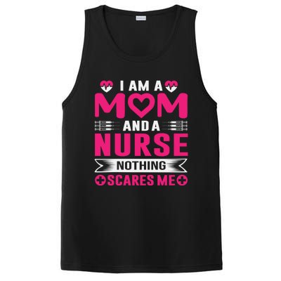 I Am Mom And Nurse So Nothing Scare Me Great Gift PosiCharge Competitor Tank