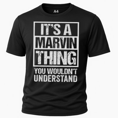 It's A Marvin Thing You Wouldn't Understand First Name Cooling Performance Crew T-Shirt