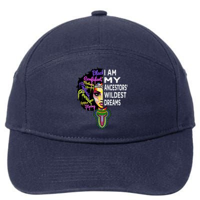 I Am My Ancestors Wildest Dreams Cute Gift Black History Month Gift 7-Panel Snapback Hat