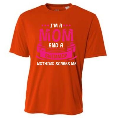 I'm A Mom And Swimmer Nothing Scares Me Swimming Funny Gift Cooling Performance Crew T-Shirt