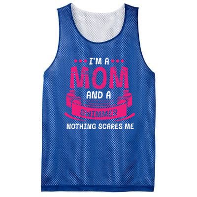 I'm A Mom And Swimmer Nothing Scares Me Swimming Funny Gift Mesh Reversible Basketball Jersey Tank