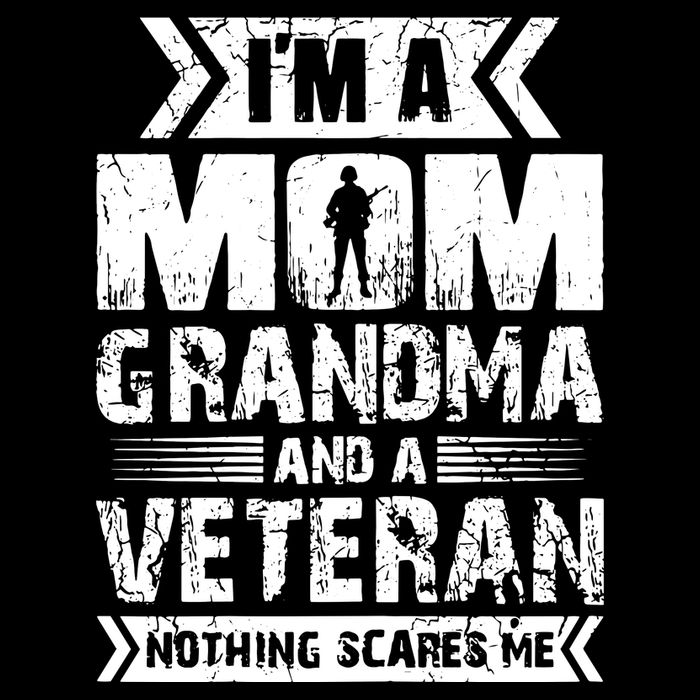 Im A Mom Grandma And A Veteran Nothing Scares Me T Zip Tote Bag