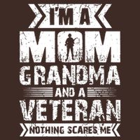 Im A Mom Grandma And A Veteran Nothing Scares Me T Cooling Performance Crew T-Shirt
