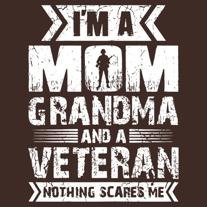 Im A Mom Grandma And A Veteran Nothing Scares Me T Cooling Performance Crew T-Shirt
