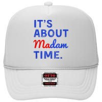 ItS About Madam Time High Crown Mesh Back Trucker Hat