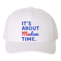 ItS About Madam Time Yupoong Adult 5-Panel Trucker Hat