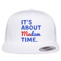 ItS About Madam Time Flat Bill Trucker Hat