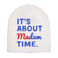 ItS About Madam Time Short Acrylic Beanie