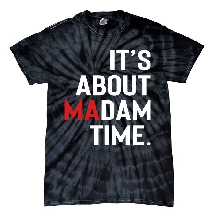 ItS About Madam Time Tie-Dye T-Shirt