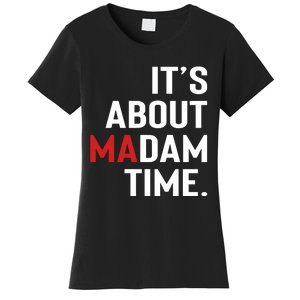 ItS About Madam Time Women's T-Shirt