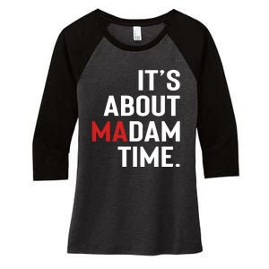 ItS About Madam Time Women's Tri-Blend 3/4-Sleeve Raglan Shirt