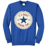 ItS About Madam Time Kamala Harris 2024 Feminist Great Gift Tall Sweatshirt