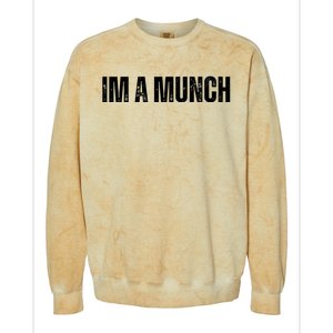 Im A Munch Certified Munch Design Colorblast Crewneck Sweatshirt