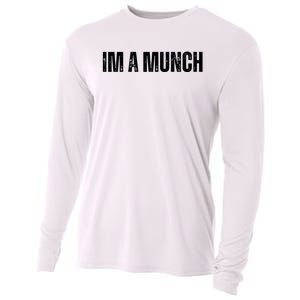 Im A Munch Certified Munch Design Cooling Performance Long Sleeve Crew