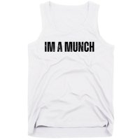 Im A Munch Certified Munch Design Tank Top