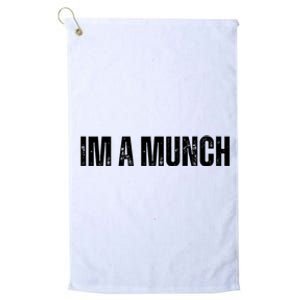 Im A Munch Certified Munch Design Platinum Collection Golf Towel