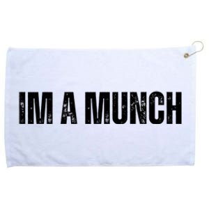 Im A Munch Certified Munch Design Grommeted Golf Towel