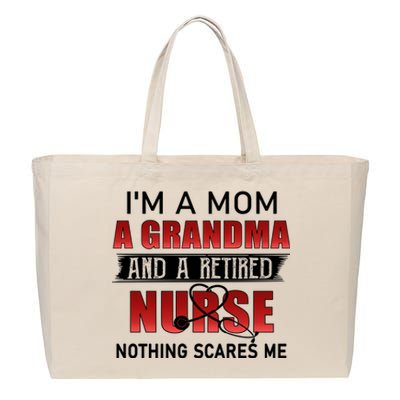 I’m A Mom A Grandma And A Retired Nurse Nothing Scares Me Funny Gift Cotton Canvas Jumbo Tote