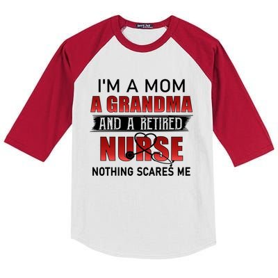 I’m A Mom A Grandma And A Retired Nurse Nothing Scares Me Funny Gift Kids Colorblock Raglan Jersey