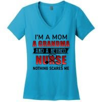 I’m A Mom A Grandma And A Retired Nurse Nothing Scares Me Funny Gift Women's V-Neck T-Shirt