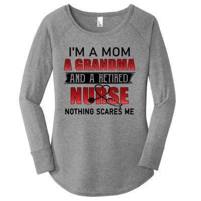 I’m A Mom A Grandma And A Retired Nurse Nothing Scares Me Funny Gift Women's Perfect Tri Tunic Long Sleeve Shirt