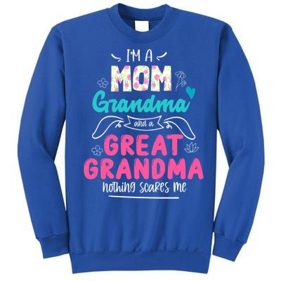 I'm A Mom Grandma And Great Grandma Gift Funny Grandma Gift Tall Sweatshirt