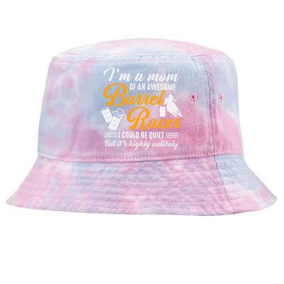 Im A Mom Of An Awesome Barrel Racer Tie-Dyed Bucket Hat