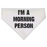 IM A Morning Person Funny White Lie Joke Party USA-Made Doggie Bandana