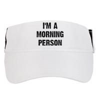 IM A Morning Person Funny White Lie Joke Party Adult Drive Performance Visor