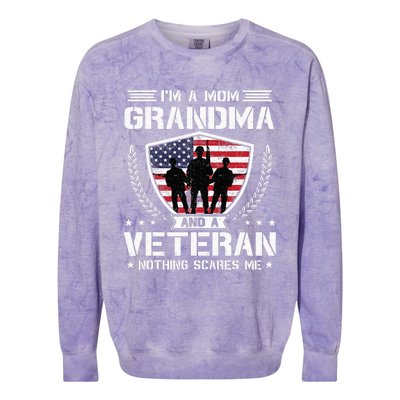 Im A Mom Grandma And A Veteran Nothing Scares Me Colorblast Crewneck Sweatshirt