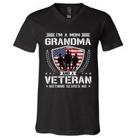 Im A Mom Grandma And A Veteran Nothing Scares Me V-Neck T-Shirt