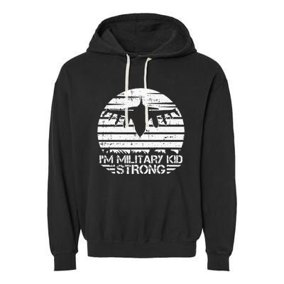 I Am Military Strong Month Of The Military Child Army Garment-Dyed Fleece Hoodie