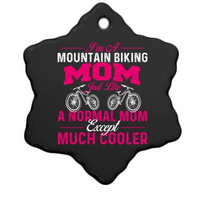 I'm A Mountain Biking Mom Funny Gift Cyclist Cycling Coach Bicycle Gift Ceramic Star Ornament