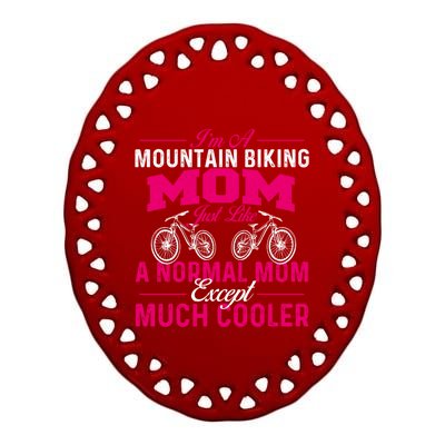 I'm A Mountain Biking Mom Funny Gift Cyclist Cycling Coach Bicycle Gift Ceramic Oval Ornament