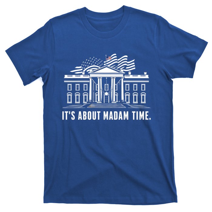 ItS About Madam Time Gift T-Shirt