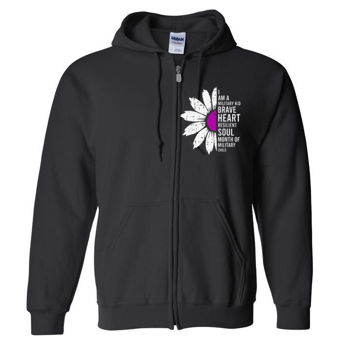 Im A Military Month Of The Military Child Full Zip Hoodie