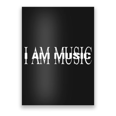 I Am Music Rap Trap Hip Hop Rage Poster