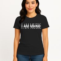 I Am Music Rap Trap Hip Hop Rage Womens T-Shirt