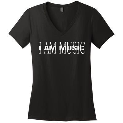 I Am Music Rap Trap Hip Hop Rage Women's V-Neck T-Shirt