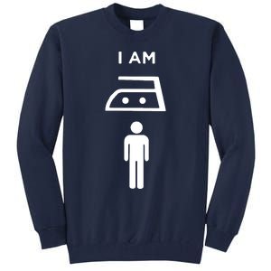 I Am Man Of Iron Tall Sweatshirt